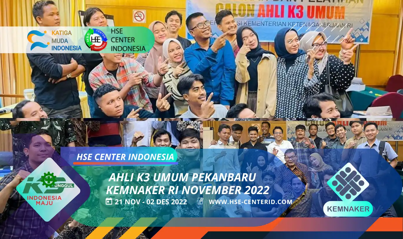TRAINING AHLI K3 UMUM PEKANBARU KEMNAKER RI